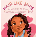 Hair Like Mine Coloring and Activity Book