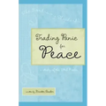 Trading Panic for Peace