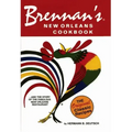 Brennan's New Orleans Cookbook: With the Story of the Fabulous New Orleans Restaurant