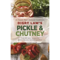 Digby Law's Pickle and Chutney Cookbook
