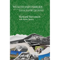 Wealth and Families: Lessons from My Life Journey