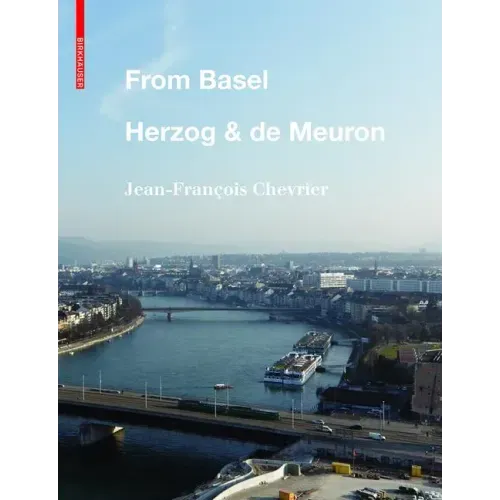 From Basel - Herzog & de Meuron