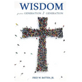 Wisdom from Generation to Generation