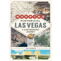 Mapping Historical Las Vegas: A Cartographic Journey