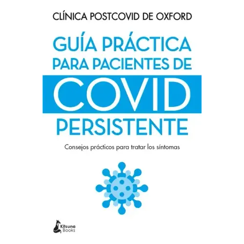 Guía Práctica Para Pacientes de Covid Persistente
