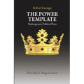The Power Template: Shakespeare's Political Plays