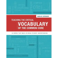 Teaching the Critical Vocabulary of the Common Core