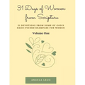 31 Days of Women from Scripture Volume 1: Bible Study Guide