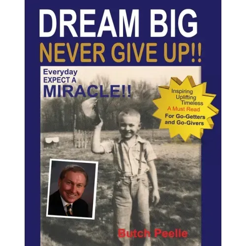 Dream Big Never Give Up