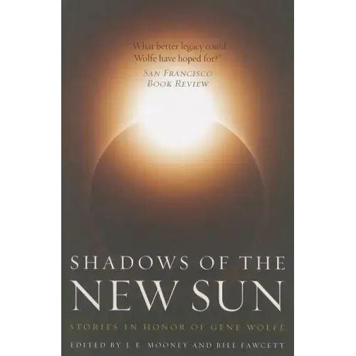 Shadows of the New Sun