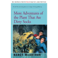 More Adventures of the Plant That Ate Dirty Socks
