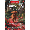 The Valentine's Day Villain Blackthorn Stables February Mystery - Dyslexia Friendly