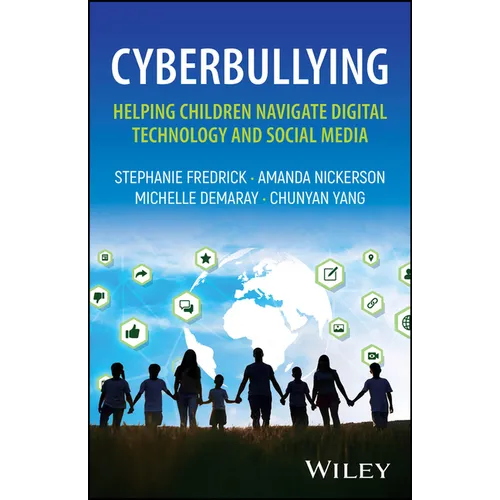 Cyberbullying: Helping Children Navigate Digital Technology and Social Media