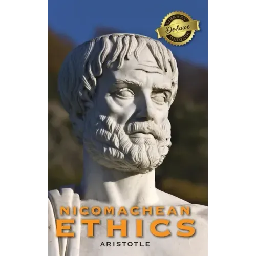 Nicomachean Ethics (Deluxe Library Edition)