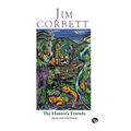 The Hunter's Friends: Selected Writings