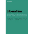 Liberalism, Perfectionism and Restraint