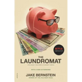 The Laundromat (Previously Published as Secrecy World): Inside the Panama Papers, Illicit Money Networks, and the Global Elite