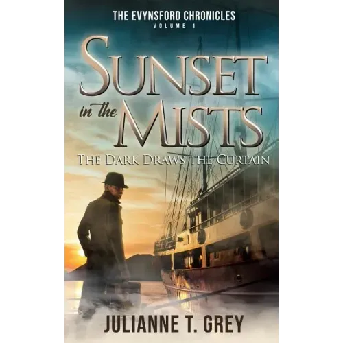Sunset in the Mists - The Dark Draws the Curtain: Christian Mystery & Suspense Romance