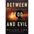 Between Good and Evil: The Stolen Girls of Boko Haram
