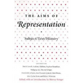 The Aims of Representation: Subject/Text/History