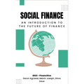Social Finance: An Introduction The Future of Finance