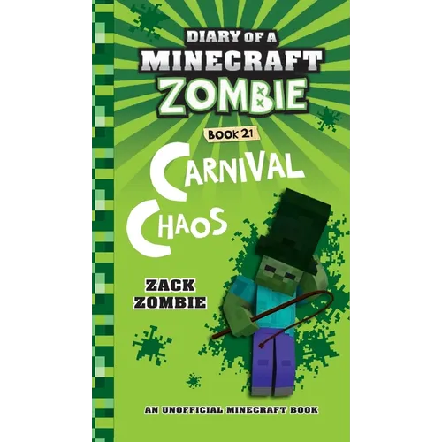 Diary of a Minecraft Zombie Book 21: Carnival Chaos