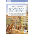 Beyond Kant and Nietzsche: The Munich Defence of Christian Humanism