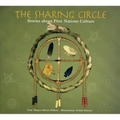 The Sharing Circle: Stories about First Nations Culture