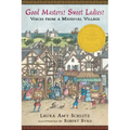 Good Masters! Sweet Ladies!: Voices from a Medieval Village