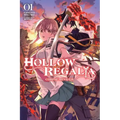 Hollow Regalia, Vol. 1 (Light Novel): Corpse Reviver Volume 1