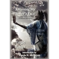 Returning My Sister's Face: And Other Far Eastern Tales of Whimsy and Malice