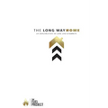 The Long Way Home: An Exploration Of Life And Eternity