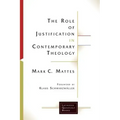 The Role of Justification in Contemporary Theology