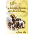 ABC's of BeeKeeping Problems and Problem Beekeepers