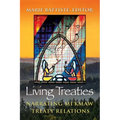 Living Treaties: Narrating Mi'kmaw Treaty Relations