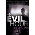 An Evil Hour