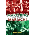 Marching to the Sound of Mariachi