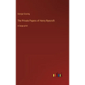 The Private Papers of Henry Ryecroft: in large print