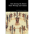 Life Among the Piutes: Their Wrongs and Claims
