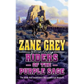 Riders of the Purple Sage