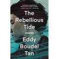 The Rebellious Tide