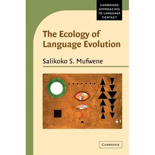 The Ecology of Language Evolution