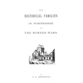 Historical Families of Dumfriesshire and the Border Wars