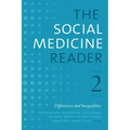 The Social Medicine Reader, Volume II, Third Edition: Differences and Inequalities Volume 2