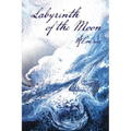 Labyrinth of the Moon: 2nd Edition