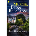 MURDER, BED & BREAKFAST an absolutely gripping cozy mystery novel