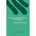Moses in the Letter to the Hebrews