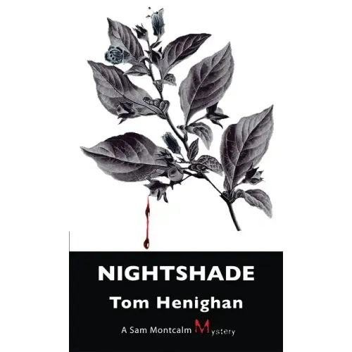Nightshade: A Sam Montcalm Mystery