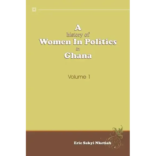 A History of Women in Politics in Ghana 1957-1992