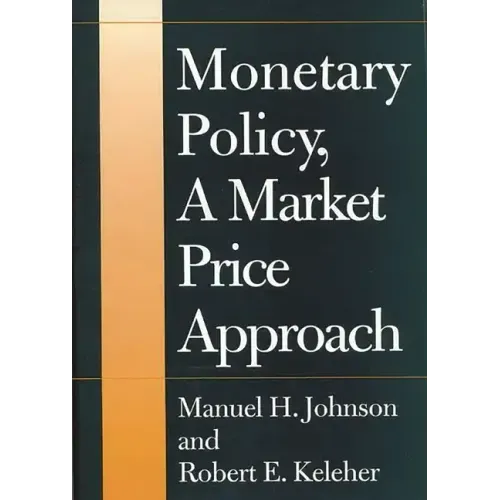 Monetary Policy, a Market Price Approach